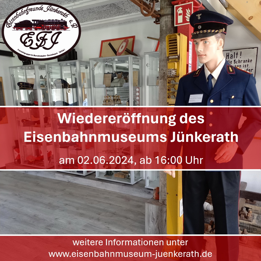 Wiedereröffnung des Eisenbahnmuseums Jünkerath