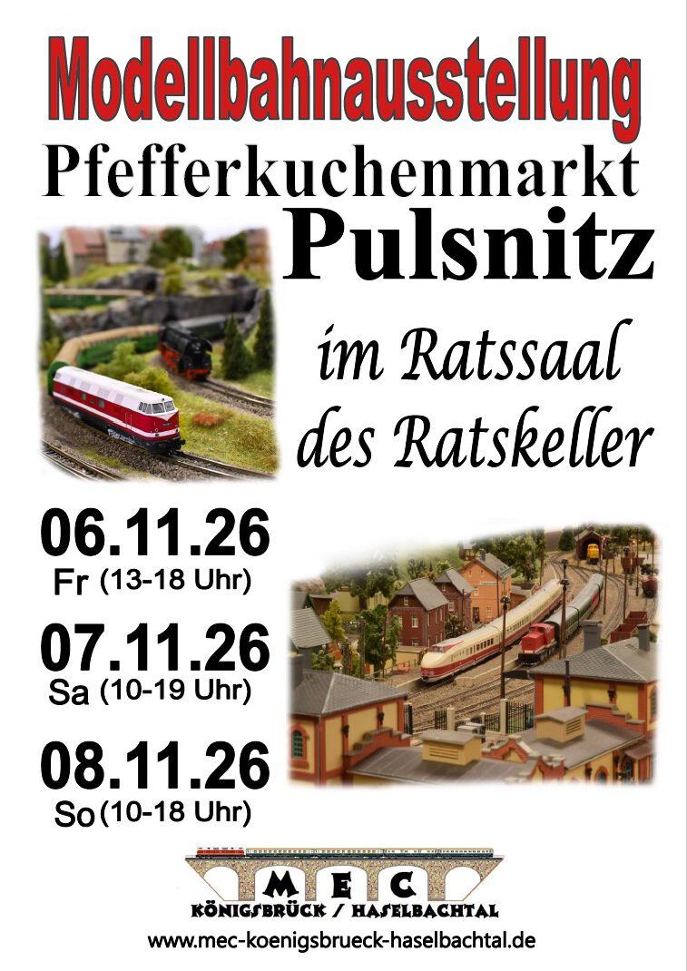 Modellbahnausstellung zum Pulsnitzer Pfefferkuchenmarkt
